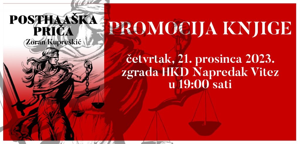 Najava: Promocija djela ,,Posthaaška priča” autora Zorana Kupreškića